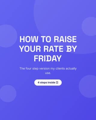 Raise your rate by Friday: a tutorial steps social media template for coaches and consultants