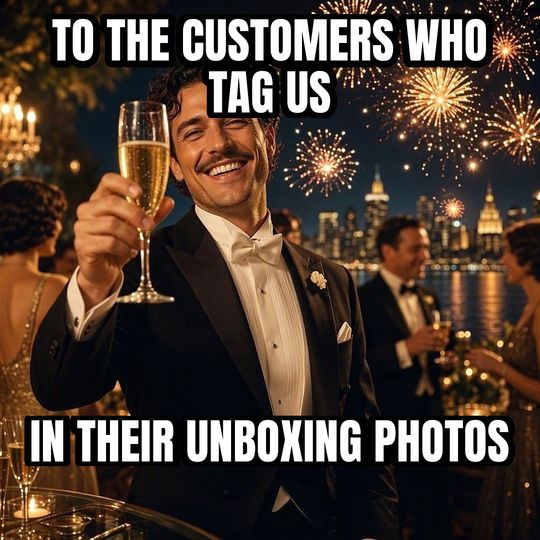 Cheers meme: To the customers who tag us / In their unboxing photos