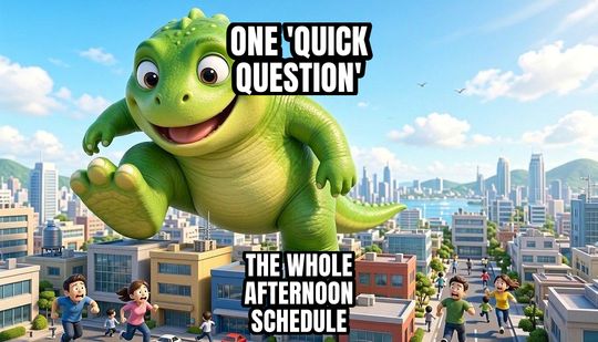 Giant Monster Attack meme: One 'quick question' / The whole afternoon schedule