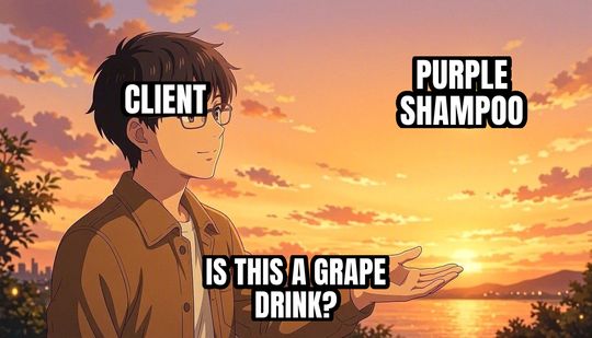 Is This a Pigeon meme: Client / Purple shampoo / Is this a grape drink?