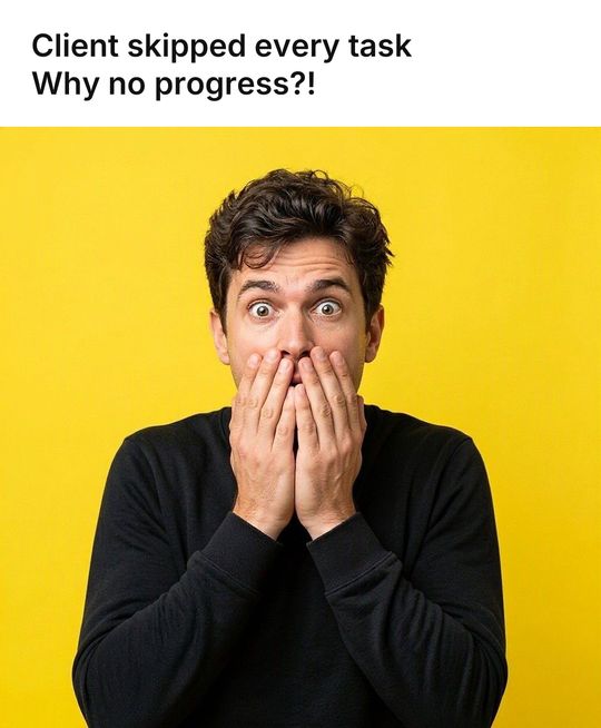 Surprised Face meme: Client skipped every task / Why no progress?!