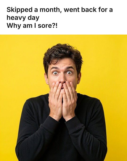 Surprised Face meme: Skipped a month, went back for a heavy day / Why am I sore?!